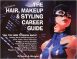 The Hair, Makeup & Styling Career Guide, 4th Edition by Crystal Wright